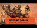 Fare Mythic con i goblin in historic è da sgarbati [Magic Arena Ita]