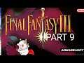 Let's Play Final Fantasy III Part 9