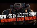 NEW Warhammer Ident & 40K Anthology show in the works!
