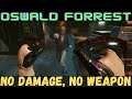 Oswald Forrest Boss fight, No damage no weapon, Barehand, Legendary ajax rifle, Cyberpunk 2077