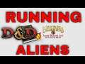 Running D&D Aliens Quests & Adventures #137