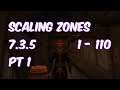 SCALING ZONES - 7.3.5 Alliance Leveling 1-110 - Part 1