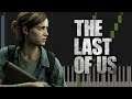 The Last of Us Main Theme | Piano Tutorial
