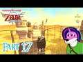 The Legend of Zelda Skyward Sword HD NS Let's Play Part 17 - Minecart Madness!