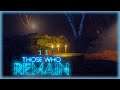 THOSE WHO REMAIN #011 ★ Schreckenshaus & Kreatur im Walde | Let's Play Those Who Remain