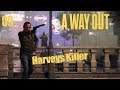 Ⓥ A Way Out - Harveys Killer #09 - [Deutsch] [HD] - LPT mit Vandracorrek