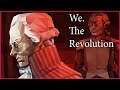 We. The Revolution ➤ Прохождение #27 ➤ НАЖИЛ ВРАГОВ.