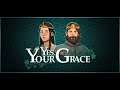 Yes Your Grace - Ep20 - Fin - de la série et du royaume ????