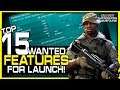 15 Features I'd Love to See in Modern Warfare at Launch!