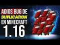 🖐 Adios bug de DUPLICACIÓN en Minecraft 1.16