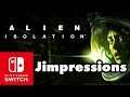 Alien: Isolation - The Best Switch Port? (Jimpressions)