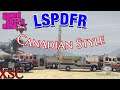 Canadian LSPDFR Episode 01 (Ontario Provincial Police OPP)(Team Work)