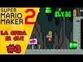 ECCO LA TERZA SFIDA!! - Super mario maker 2 - The mistery of the cave