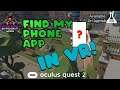 Find My Mobile App VR | App Lab | Gameplay | Oculus Quest 2