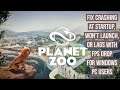 How to Fix Planet Zoo crashing at startup, Won't launch or lags with FPS drop Fix for pc users?
