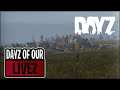 (LIVE STREAM) Dayz pc Update1.11 Dayz of our lives ep 91