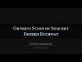 Orphen: Scion of Sorcery: Frozen Pathway Arrangement