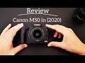 Review : Canon M50 (2020)