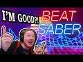 I'm Good At Beat Saber?! Awesome!