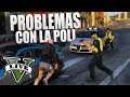TENGO PROBLEMAS CON LA POLICIA DE GTA V ROLEPLAY #155