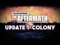 The Colony Update | Surviving the Aftermath