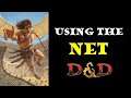 Using a Net in D&D