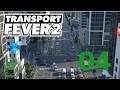 #004 - Massentransport von Touristen und Holz 🚄 Let's Play Transport Fever 2 - TPF2