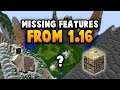 1.16 Is Still Missing These 4 Features - Why?