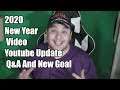 2020 New Year Video Youtube Update Q&A And New Goal