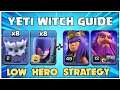 After Update! YETI WITCH With Low Hero! Th12 Attack Strategy EASY 3 Star Th12 Clash of clans - COC