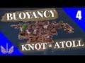 Buoyancy Game Showcase - Knot Atoll a Floating City - Episode 4