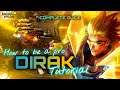 Dirak Tutorial and Complete Guide | How To Play Dirak | Arena of Valor | Liên Quân Mobile | RoV