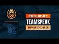 ENCE TV - Behind TeamSpeak - VoiceComms #2 🔊