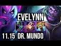 EVELYNN vs DR. MUNDO (JUNGLE) | 10/0/7, 900+ games, Legendary, 1.0M mastery | KR Diamond | v11.15