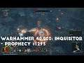 Facilitate A Tactical Withdrawal | Let's Play Warhammer 40,000: Inquisitor - Prophecy #1293