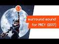 Fix Prey Surround Sound 5.1ch Windows 10 Download Stereo