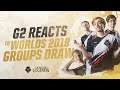 G2 Reacts to Worlds 2019 Groups Draw | League of Legends