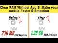 How to Clear RAM Without any app || mobile faster and Smoother
