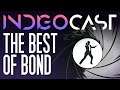 INDIGOCAST #5 | After Hours: Ranking the James Bond Films