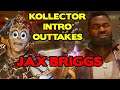 Kollector Intro Outtakes - Jax Briggs