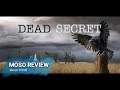 Moso Review - Dead Secret