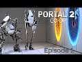 Portal 2 Co-Op - Episode 1: Thinking with double as many Portals