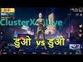 Pubg Mobile Live Hindi Duo vs Duo ClusterX part 2