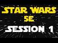 Star Wars 5e! - DnD Session 1 (We escape Order 66)