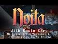 The Chainsaw Is My Friend - We Control the Vertical Part 2 - Let's play Noita with Uncle Carp