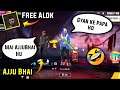 Ajju Bhai Noob Prank 🤣 - Gyan Tera Baap Hai [Total Gaming Prank] Rooter App // FREE FIRE WFT MOMENT