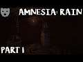 Amnesia: Rain - Part 1 | An Endless Cycle of Forgotten Memories | Horror Mod 60FPS Gameplay