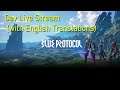Blue Protocol Dev Live Stream #4 with English Translations
