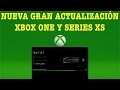 ¡¡¡BOOOOM LLEGA La Nueva Gran Actualización Para Xbox One - Series X/S