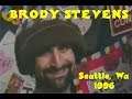 Brody Stevens - The Teina & Brody Show - Seattle Public Access 1996